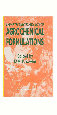 Chemistry-and-Technology-of-Agrochemical-Formulations