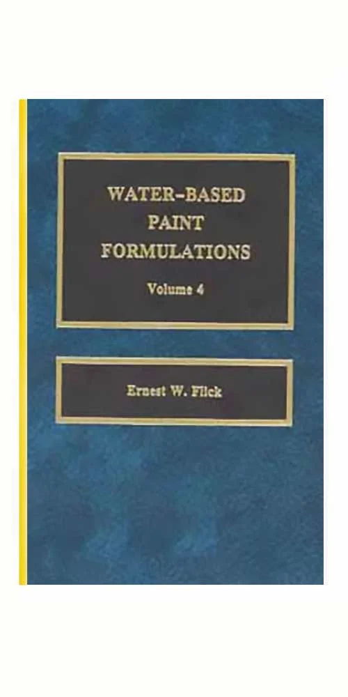 کتاب فرمولاسیون رنگهای پایه آب (WATER-BASED PA1NT FORMULATIONS) 1 کتاب فرمولاسیون رنگهای پایه آب (WATER-BASED PA1NT FORMULATIONS) Water-Based-Paint-Formulations