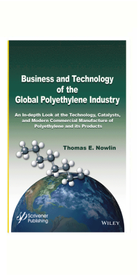 Business and Technology of the Global Polyethylene Industry