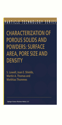 Characterization-of-Porous-Solids-and-Powders-Surface-Area,-Pore-Size-and-Density