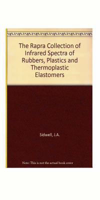 The-Rapra-collection-of-infrared-spectra-of-rubbers,-plastics,-and-thermoplastic-elastomers