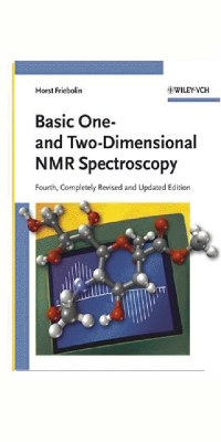 By-Horst-Friebolin---Basic-One--and-Two-Dimensional-NMR-Spectroscopy-4th-(fourth)-Edition
