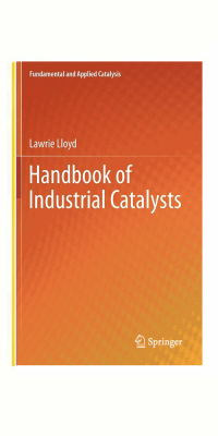 Handbook-of-Industrial-Catalysts-(Fundamental-and-Applied-Catalysis)