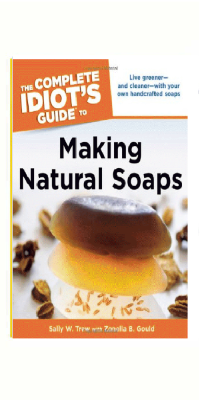 The-Complete-Idiot's-Guide-to-Making-Natural-Soaps