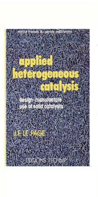 Applied-Heterogeneous-Catalysis-Design,-Manufacture,-and-Use-of-Solid-Catalysts