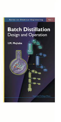 Batch-Distillation-Design-and-Operation