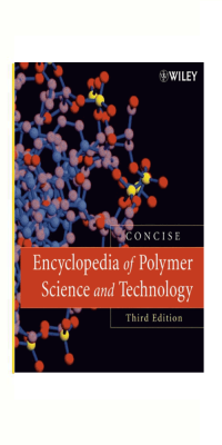Encyclopedia-of-Polymer-Science-and-Technology-Encyclopedia-of-Polymer-Science-And-Technology-Concise