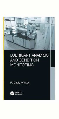 Lubricant-Analysis-and-Condition-Monitoring