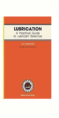 Lubrication.-A-Practical-Guide-to-Lubricant-Selection