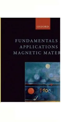 Fundamentals and Applications of Magnetic Materials